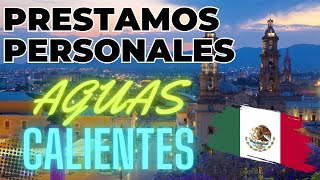 💼 Donde Pedir Préstamos Personales en Aguascalientes 💰 [upl. by Garfield]