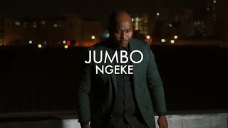 Jumbo  Ngeke Official Music video [upl. by Mosnar]