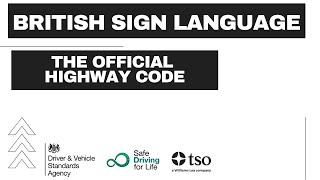 BSL The Official Highway Code Annexes [upl. by Hakym512]