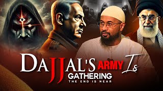 DAJJALS ARMY IS GATHERING The End is Near  Shaykh Kamal El Mekki [upl. by Ahsimed]