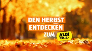 Den Herbst entdecken zum ALDI Preis [upl. by Nylaf379]