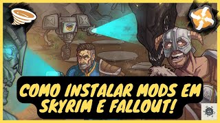 Como instalar mods em Skyrim e Fallout 4 [upl. by Gabrielle]