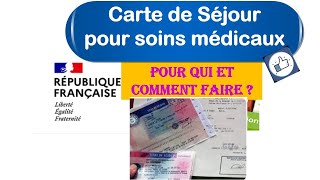 Carte de séjour pour soins médicaux Comment un étranger malade peutil obtenir un titre de séjour [upl. by Nosnehpets]