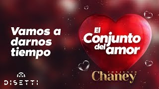 Conjunto Chaney  Vamos A Darnos Tiempo  Salsa Romantica con Letra [upl. by Pish]