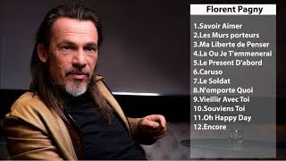 Les meilleures chansons de Florent Pagny  Florent Pagny 30 La chanson la plus réussie [upl. by Eidolem453]