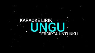 Ungu  Tercipta Untukku Karaoke Lirik [upl. by Ardna427]