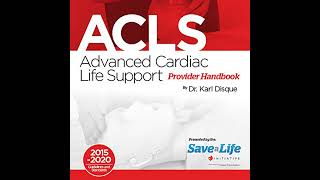 Advanced Cardiac Life Support ACLS Provider Handbook Audiobook by Dr Karl Disque [upl. by Sayre945]