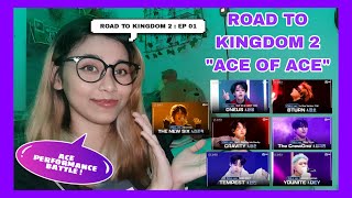 ACE PERFORMANCE KEREN BANGET   ROAD TO KINGDOM  ACE OF ACE EP 01  REACTION [upl. by Andri]