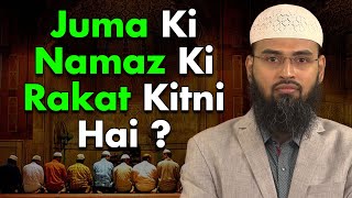 Juma Ki Namaz Ki Rakat Kitni Hai Aur Kuch Ghalatfahmiyan By AdvFaizSyedOfficial [upl. by Feledy]