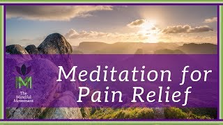 Heal Pain Naturally from within A Guided Mindfulness Meditation [upl. by Nered]