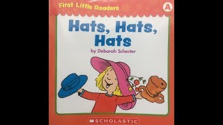 HATS HATS HATS  KIDS BOOK READ ALOUD  Scholastic First Little Reader Level A [upl. by Ansilme]