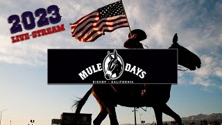 Mule Days Saturday May 27 2023 7PM [upl. by Lucias]