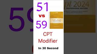 51 vs 59 CPT Modifier Explanation in 30 Second  CPT Modifier  Medical Coding modifiers cpcexam [upl. by Ayala652]