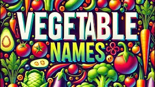 Vegetables Vocabulary Vegetables Name [upl. by Claus]