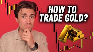 How to Trade Gold like a Pro in 2024 [upl. by Acinahs]