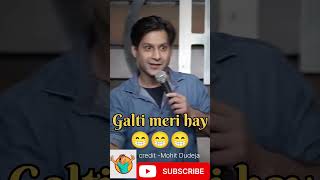 😁😁Galti meri hay😆😆ft Mohit Dudeja🔥🔥 comedy trendingshorts viralshort funny mohitdudeja reels [upl. by Sebbie]