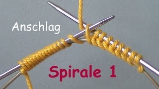 011  STRICKEN  SPIRALE 1  supereinfach anschlagen  MPs Wickelanschlag  Beispiel 1 [upl. by Lleze]