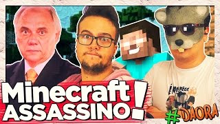 MINECRAFT ASSASSINO   DAORA ft Rato Borrachudo amp Shorely [upl. by Eirrej336]