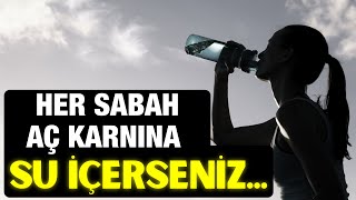 Aç Karnına Su İçtiğinizde Başınıza Neler Gelecek Biliyor musunuz [upl. by Klemperer377]