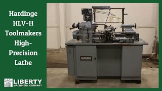 Hardinge HLVH Toolmakers HighPrecision Lathe  Liberty 42528 [upl. by Aleris]