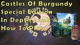 Castles Of Burgundy Special Edition In Depth Look amp How To Play [upl. by Eterg]