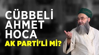 Cübbeli Ahmet Hoca AK Partili mi [upl. by Sommers]