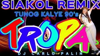 🔥 SIAKOL TROPA REMIX 2024 • SIAKOL NONSTOP DISCO REMIX • BEST OF SIAKOL NONSTOP DANCE REMIX 2024🔥 [upl. by Ward]