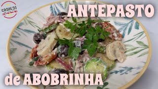 ANTEPASTO DE ABOBRINHA [upl. by Armillda]