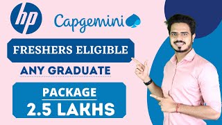 Capgemini and HP Recruitment  Freshers  Any Graduate  MBA freshers salary  Rs 25LPAJOBS 2021 [upl. by Klayman388]