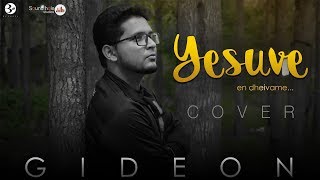 Yesuve En Dheivame cover  Gideon  Besharp [upl. by Ilarin]