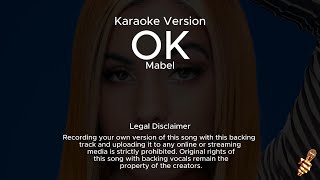 Mabel  OK Karaoke Version [upl. by Gentilis]