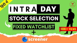 How to Select Stocks for Intraday Trading  Intraday Stocks Selection Strategy  Intraday Screener [upl. by Crespi]