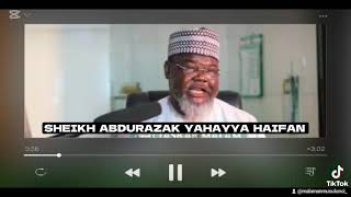 SHEIKH ABDURAZAK YAHAYYA HAIFAN Waazi [upl. by Lorollas]