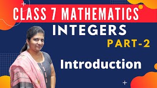 Integers Class 7 Part2 Introduction Mathematics NCERT  CBSE [upl. by Htebazile]