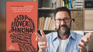 Stop Overthinking by Nick Trenton Summary [upl. by Aisital]