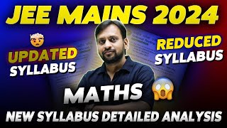 JEE Mains 2024 Syllabus Reduced 🤯  Maths New Syllabus Detailed analysis 🔥 eSaral [upl. by Frierson]