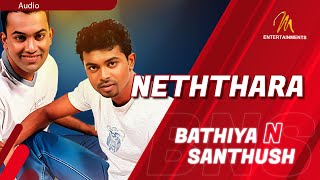 Neththara  Bathiya amp Santhush  Officia  Music  Audio  MEntertainments  Sinhala songs  Sindu [upl. by Harrus456]