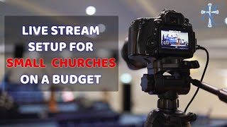 Live Streaming Church Service For Free With Cell phones and OBS Studio [upl. by Arriec]