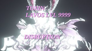 WARFRAMELVL9999TOXIN LAVOSCONVECTRIXXORISDISRUPTIONLVL CAP [upl. by Imak]