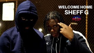 Sheff G  Welcome Home  OFFICIAL VIDEO   Directed By HaitianPicasso [upl. by Reaht]