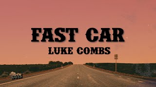 Luke Combs  Fast Car Lyrics [upl. by Alfy]