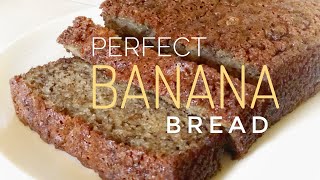 Perfectly moist BANANA BREAD [upl. by Eednam]