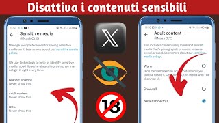 Come disattivare limpostazione dei contenuti sensibili di X Twitter Nascondi contenuti sensibili [upl. by Kreegar603]