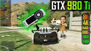 GTX 980 Ti  GTA 5  1080p 1440p 4K and 8K [upl. by Seerdi]