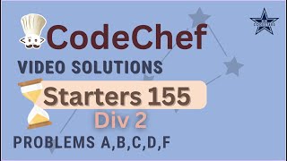 CodeChef Round 155 Div 2 A B C D F Discussion by Jenil Shah [upl. by Adnala]