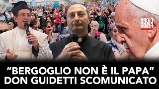 “BERGOGLIO NON È IL PAPA” DON GUIDETTI SCOMUNICATO Con Don Ramon Guidetti e Don Enrico Bernasconi [upl. by Ahsieit]