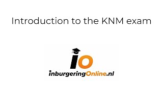 Introduction to the KNM exam [upl. by Aprile]