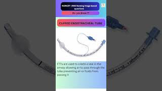 Uncuffed Endotracheal Tube RRB Nursing image based Question  Norcet 08 important image mcq [upl. by Savior166]