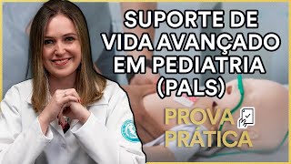 PALS  Suporte de Vida Avançado em Pediatria na Prova Prática  Simulação Feedback e Dicas [upl. by Leba]