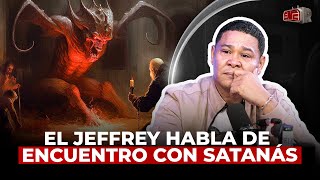 EL JEFFREY ROMPE EN LLANTO AL HABLAR DE ENCUENTRO CON SATANÁS “DIOS EXISTE” [upl. by Burch]